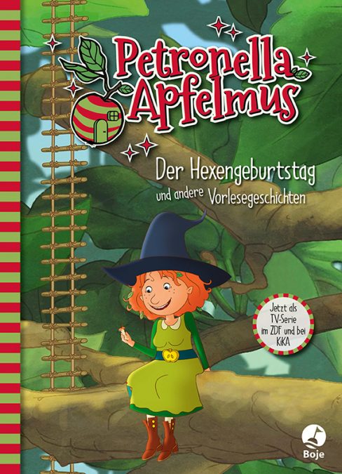 PETRONELLA APFELMUS – DER HEXENGEBURTSTAG UND ANDERE VORLESEGESCHICHTEN