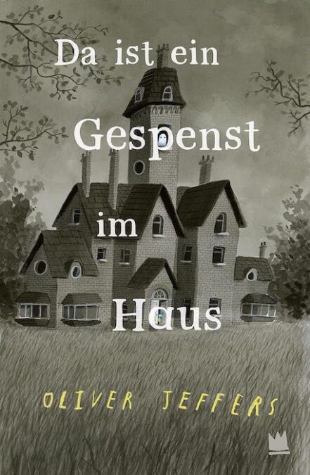 DA IST EIN GESPENST IM HAUS